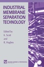 Cover: Industrial Membrane Separation Technology - Chapman and Hall