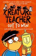 Cover: Creature Teacher: Out to Win - Oxford University Press