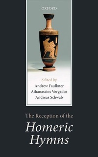 Enlarge image Cover: The Reception of the Homeric Hymns - Oxford University Press