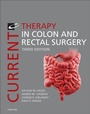 Cover: Current Therapy in Colon and Rectal Surgery E-Book - Elsevier