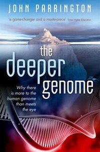Bild vergrößern Bild: The Deeper Genome - Oxford University Press