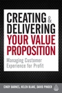 Cover: Creating and Delivering Your Value Proposition - Kogan Page Ltd