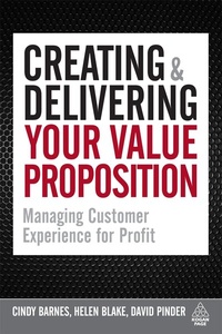 Enlarge image Cover: Creating and Delivering Your Value Proposition - Kogan Page Ltd