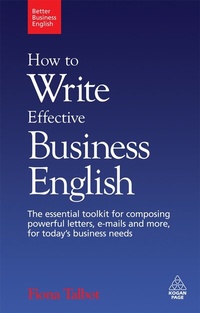 Abbildung von: How to Write Effective Business English - Kogan Page Ltd