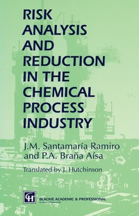 Enlarge image Cover: Risk Analysis and Reduction in the Chemical Process Industry - Springer