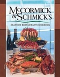 Cover: McCormick & Schmick's Seafood Restaurant Cookbook - Arnica Publishing