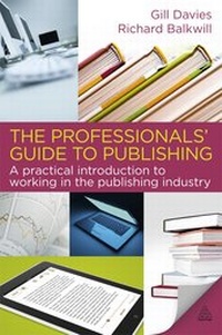 Enlarge image Cover: The Professionals' Guide to Publishing - Kogan Page Ltd