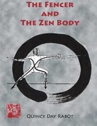 Abbildung von: The Fencer and the Zen Body - Ska Swordplay Books