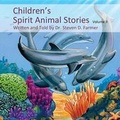 Cover: Children's Spirit Animal Stories Volume 2 - Satiama LLC