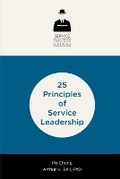 Cover: 25 Principles of Service Leadership - Lexingford Publishing