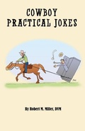 Cover: Cowboy Practical Jokes - Robert M. Miller Communications