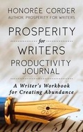 Cover: Prosperity for Writers Productivity Journal - Honoree Enterprises Publishing, LLC