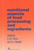 Cover: Nutritional Aspects of Food Processing and Ingredients - Aspen Publishers Inc.,U.S.