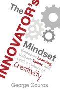 Cover: The Innovator's Mindset - Dave Burgess Consulting, Inc.