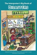 Cover: The Interpreter's Big Book of Disasters - Interpretation Canada