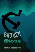 Cover: Broken Stone - Rebelight Publishing Inc.