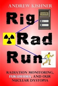 Abbildung von: Rig, Rad, Run - Andrew Kishner