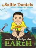 Cover: Anthony Helps the Earth - Rapier Publishing Company