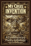 Cover: My Cruel Invention - Meerkat Press