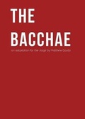 Cover: The Bacchae - Serpent Club Press