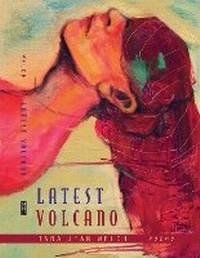 Enlarge image Cover: Latest Volcano - Marsh Hawk Press
