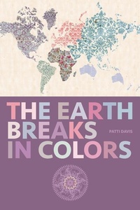 Enlarge image Cover: The Earth Breaks in Colors - Huqua Press