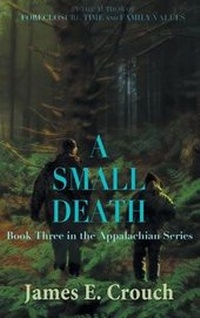 Enlarge image Cover: A Small Death - James E. Crouch