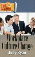 Cover: What's the Deal with Workplace Culture Change? - People Tested