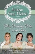 Cover: Three Tempting Tales of Lord Larry - Laughingstock Publishing