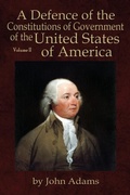 Cover: A Defence of the Constitutions of Government of the United States of America - Liberty's Lamp Books