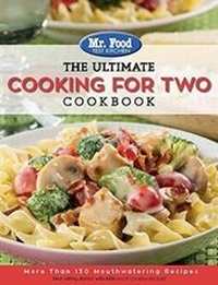 Abbildung von: Mr. Food Test Kitchen: The Ultimate Cooking For Two Cookbook - Cogin, Inc.