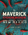 Cover: The Maverick Cookbook: Iconic Recipes & Tales from New Mexico - Leaf Storm Press