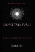 Cover: Kismet Task Force - Ryan J Alls