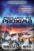 Cover: Prelude to Proxima - D. M. Kreg Publishing