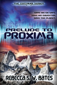 Enlarge image Cover: Prelude to Proxima - D. M. Kreg Publishing