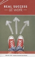 Cover: Real Success at Work - Crossroads Career Network