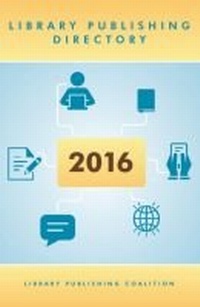 Abbildung von: Library Publishing Directory 2016 - Library Publishing Coalition