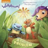 Enlarge image Cover: A Tiny Problem (Wallykazam!) - Random House Books for Young Readers