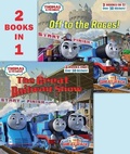Cover: The Great Railway Show/Off to the Races (Thomas & Friends) - Random House Books for Young Readers