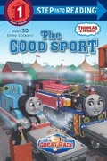 Cover: Thomas & Friends The Good Sport (Thomas & Friends) - Random House Books for Young Readers