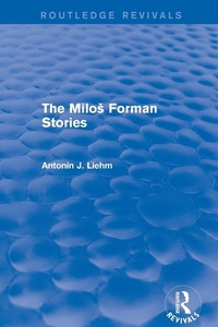 Enlarge image Cover: The Milos Forman Stories (Routledge Revivals) - Routledge