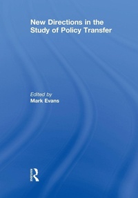 Enlarge image Cover: New Directions in the Study of Policy Transfer - Routledge