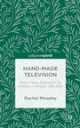 Bild: Hand-Made Television - Palgrave Pivot