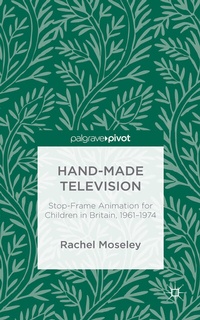 Bild vergrößern Bild: Hand-Made Television - Palgrave Pivot
