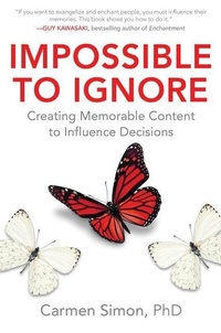 Enlarge image Cover: Impossible to Ignore: Creating Memorable Content to Influence Decisions - McGraw-Hill Education