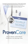 Cover: ProvenCare: How to Deliver Value-Based Healthcare the Geisinger Way - McGraw-Hill Education