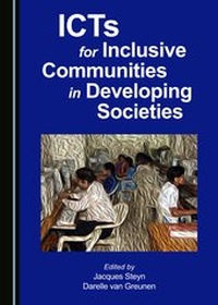 Enlarge image Cover: ICTs for Inclusive Communities in Developing Societies - Cambridge Scholars Publishing