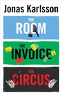 Cover: The Room, The Invoice, and The Circus - Vintage Digital