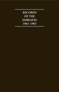 Cover: Records of the Emirates 1961-1965 5 Volume Hardback Set - Archive Editions Ltd