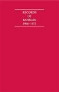 Cover: Records of Bahrain 1966-1971 6 Volume Hardback Set - Cambridge Archive Editions